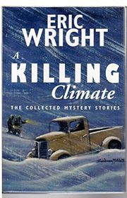 Book cover for "A Killing Climate" by Eric Wright