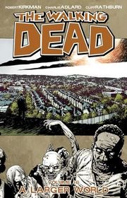Book cover for "A Larger World" by Robert Kirkman