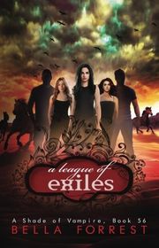 Book cover for "A League of Exiles" by Bella Forrest