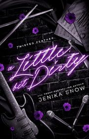 Book cover for "A Little Bit Dirty" by Jenika Snow