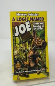 Book cover for "A Logic Named Joe" by Murray Leinster