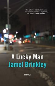 Book cover for "A Lucky Man" by Jamel Brinkley