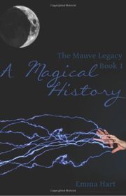 Book cover for "A Magical History" by Emma Hart