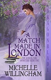 Book cover for "A Match Made in London" by Michelle Willingham