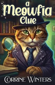 Book cover for "A Meowfia Clue" by Corrine Winters