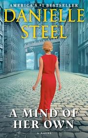 Book cover for "A Mind of Her Own" by Danielle Steel