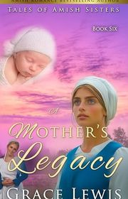 Book cover for "A Mother's Legacy" by Grace Lewis