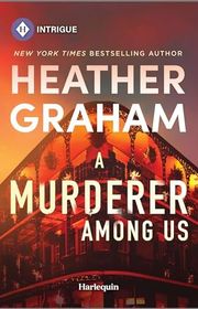 Book cover for "A Murderer Among Us" by Heather Graham