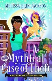 Book cover for "A Mythical Case of Theft" by Melissa Erin Jackson