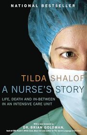Book cover for "A Nurse's Story" by Tilda Shalof