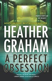 Book cover for "A Perfect Obsession" by Heather Graham