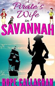 Book cover for "A Pirate's Wife" by Hope Callaghan
