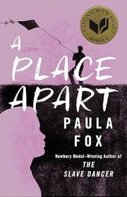 Book cover for "A Place Apart" by Paula Fox