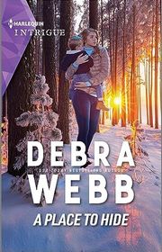 Book cover for "A Place to Hide" by Debra Webb