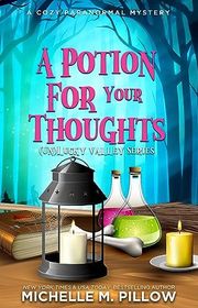 Book cover for "A Potion for Your Thoughts" by Michelle M Pillow