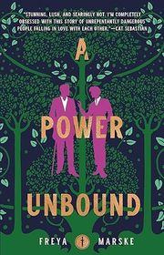 Book cover for "A Power Unbound" by Freya Marske