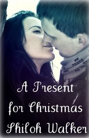 Book cover for "A Present for Christmas" by Shiloh Walker