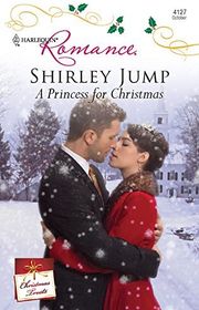 Book cover for "A Princess For Christmas" by Shirley Jump