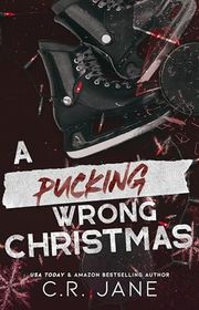 Book cover for "A Pucking Wrong Christmas" by CR Jane