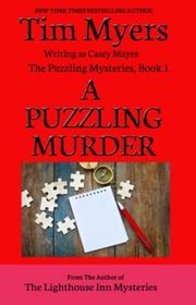 Book cover for "A Puzzling Murder" by Tim Myers