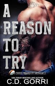 Book cover for "A Reason To Try" by CD Gorri