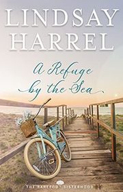 Book cover for "A Refuge by the Sea" by Lindsay Harrel