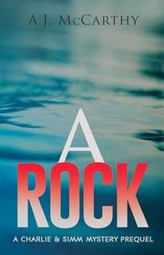 Book cover for "A Rock" by AJ McCarthy
