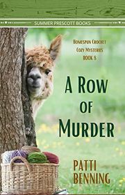 Book cover for "A Row of Murder" by Patti Benning