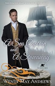 Book cover for "A Sea Captain and A Stowaway"