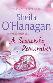 Book cover for "A Season to Remember" by Sheila O'Flanagan