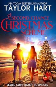 Book cover for "A Second Chance Christmas Scheme" by Taylor Hart