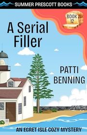 Book cover for "A Serial Filler" by Patti Benning