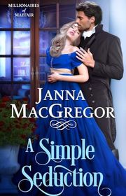 Book cover for "A Simple Seduction" by Janna MacGregor