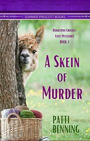 Book cover for "A Skein of Murder" by Patti Benning