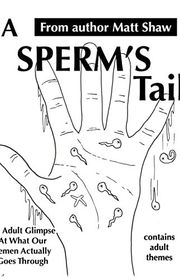 Book cover for "A Sperm's Tail" by Matt Shaw