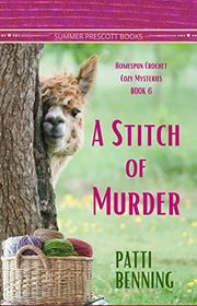 Book cover for "A Stitch of Murder" by Patti Benning