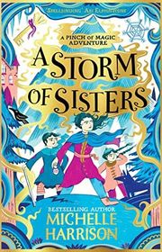 Book cover for "A Storm of Sisters" by Michelle Harrison