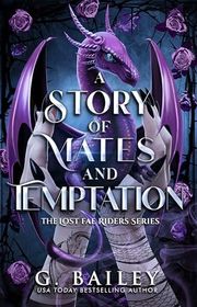 Book cover for "A Story of Mates and Temptation" by G Bailey
