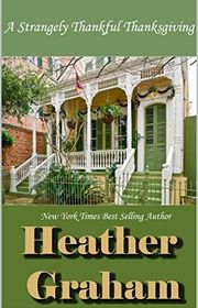 Book cover for "A Strangely Thankful Thanksgiving" by Heather Graham