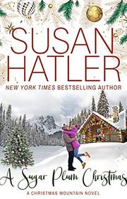 Book cover for "A Sugar Plum Christmas" by Susan Hatler