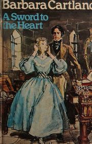 Book cover for "A Sword to the Heart" by Barbara Cartland