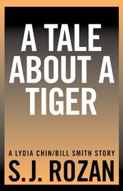 Book cover for "A Tale About a Tiger" by SJ Rozan