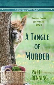 Book cover for "A Tangle of Murder" by Patti Benning