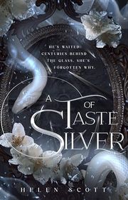 Book cover for "A Taste of Silver" by Helen Scott