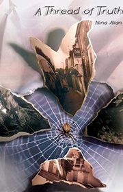 Book cover for "A Thread of Truth" by Nina Allan