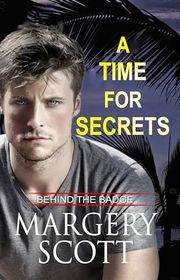 Book cover for "A Time for Secrets" by Margery Scott