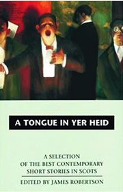 Book cover for "A Tongue in Yer Heid"