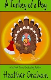 Book cover for "A Turkey of a Day" by Heather Graham