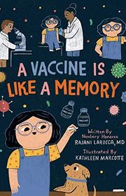 Book cover for "A Vaccine Is Like a Memory" by Rajani LaRocca