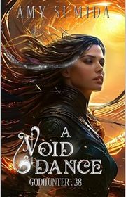 Book cover for "A Void Dance" by Amy Sumida